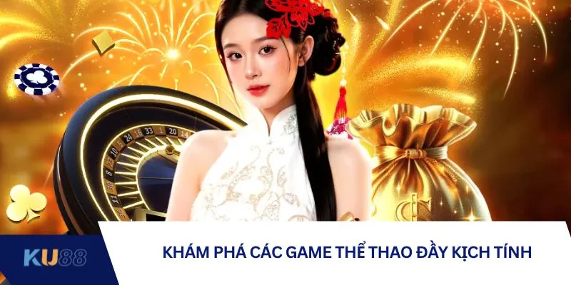 Khám phá các game thể thao đầy kịch tính